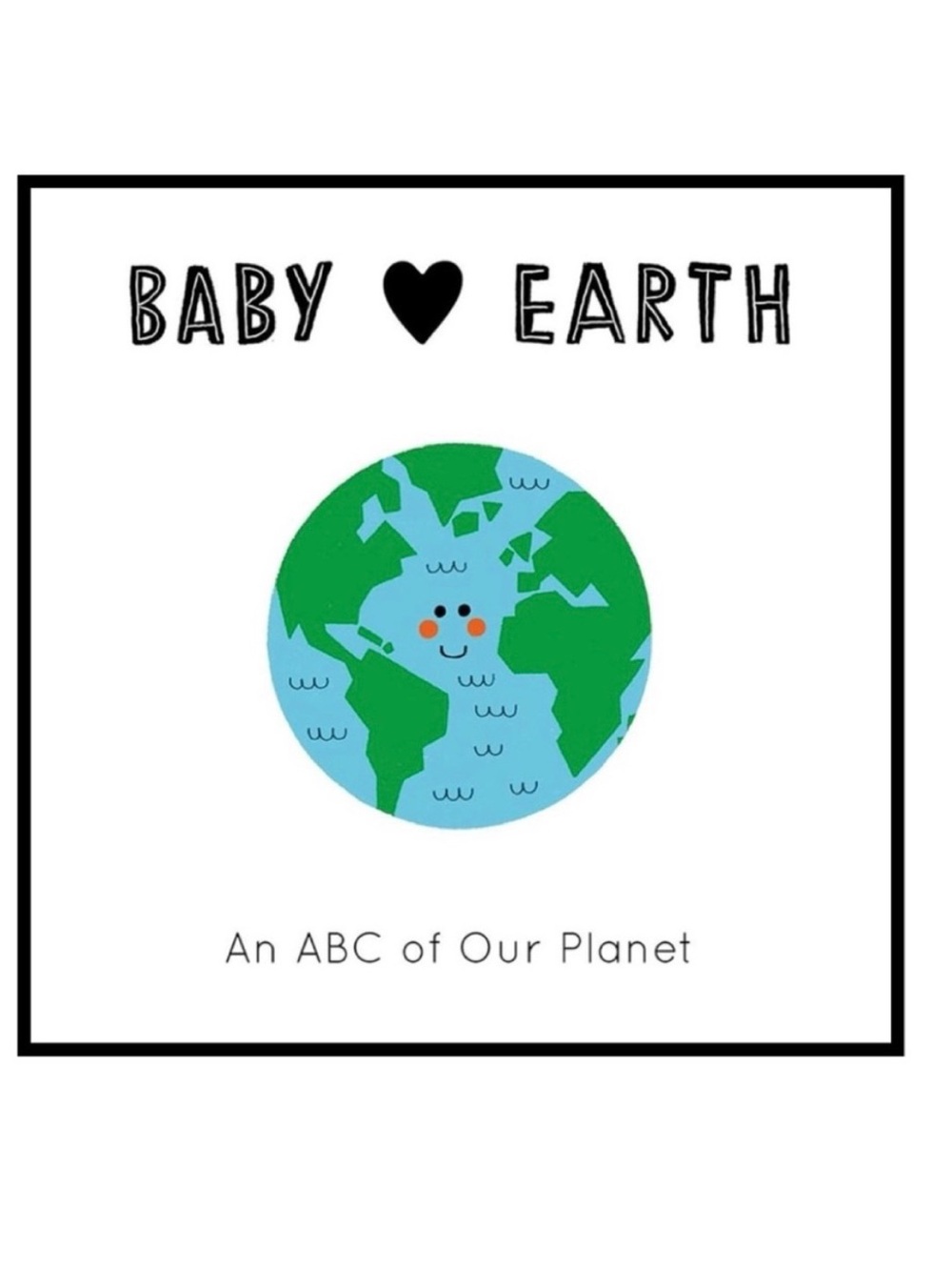 BUNDLE & SAVE 🌍 Baby Earth An ABC of Our Planet Board Book